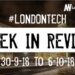 #LondonTech Week in Review: 30/9/18-6/10/18