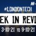 #Londontech Week in Review: 3/10/21-9/10/21