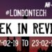 #LondonTech Week in Review: 17/2/19-23/2/19