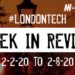 #LondonTech Week in Review: 2/2/20-8/2/20