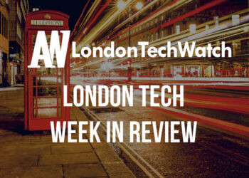 #LondonTech Week in Review: 17/6/18 – 23/6/18