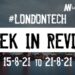 #Londontech Week in Review: 15/8/21-21/8/21
