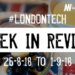 #LondonTech Week in Review: 26/8/18-1/9/18