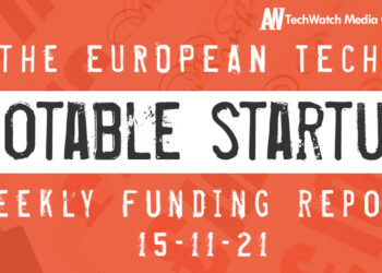 The European Tech Weekly Notable Startup Funding Report 15/11/21