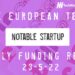 The European Tech Weekly Notable Startup Funding Report 23/5/22
