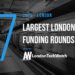 These 17 London Startups Raised the Most Venture Funding in 2019