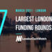 These 7 London Startups Raised the Most Capital in March 2021