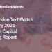 The February 2021 London Venture Capital Funding Report