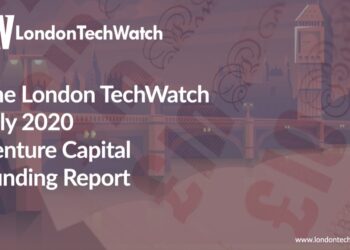 The July 2020 London Venture Capital Funding Report
