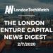 The London Venture Capital News Digest: 2/7/20