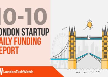 The London TechWatch Startup Daily Funding Report: 10/10/2019