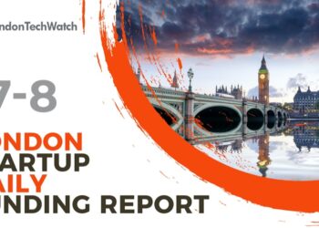 The London TechWatch Startup Daily Funding Report: 17/8/2020