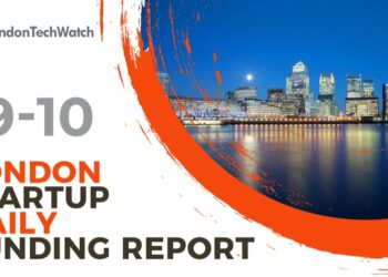 The London TechWatch Startup Daily Funding Report: 19/10/2022