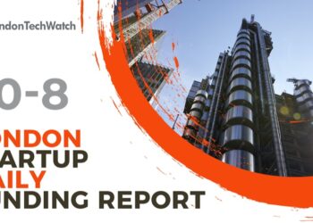 The London TechWatch Startup Daily Funding Report: 20/8/2020