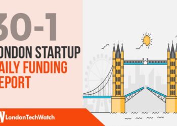 The London TechWatch Startup Daily Funding Report: 30/1/19