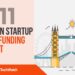 The London TechWatch Startup Daily Funding Report: 8/11/18