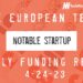 The European Tech Weekly Notable Startup Funding Report 24/4/23
