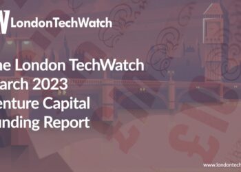 The March 2023 London Venture Capital Funding Report