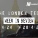 #Londontech Week in Review: 14/4/24-20/4/24