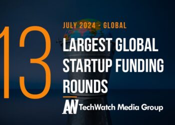 The 13 Largest Global Startup Funding Rounds of July 2024