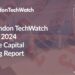 The August 2024 London Venture Capital Funding Report