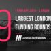 These 9 London Startups Raised the Most Capital in February 2026